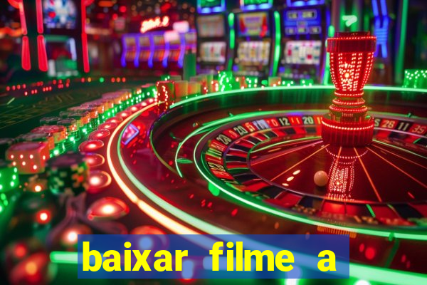 baixar filme a bela e a fera